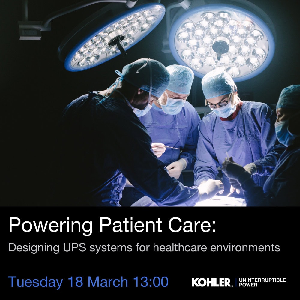 Powering Patient Care: Designing UPS systems for healthcare environments | 1 hour Live CPD webinar